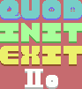 QUOD INIT EXIT IIo